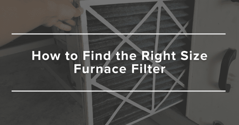 How to Find the Right Size Furnace Filter